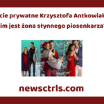 Życie prywatne Krzysztofa Antkowiaka: kim jest żona słynnego piosenkarza? review