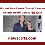 Kim jest żona Karola Okrasy? Ciekawa historia Moniki Okrasa i jej życie review
