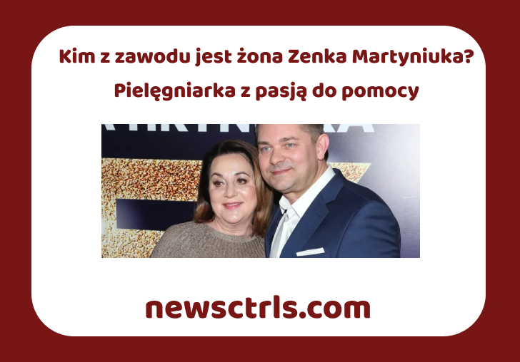Kim z zawodu jest żona Zenka Martyniuka? Pielęgniarka z pasją do pomocy