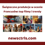 Świąteczne produkcje w ocenie Francuzów: top filmy i trendy