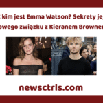 Z kim jest Emma Watson? Sekrety jej nowego związku z Kieranem Brownem